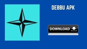 Debbu APK Free For Andriod